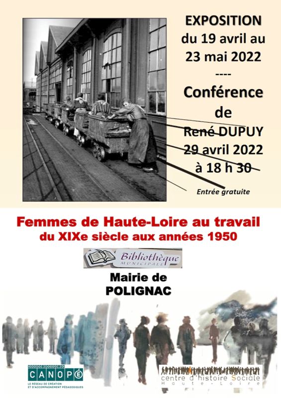 Archives départementales de la Haute-Loire. Conférence-causerie sur l’exposition  « Les femmes de Haute-Loire au travail » organisée par le Centre d'histoire sociale de la Haute-Loire.