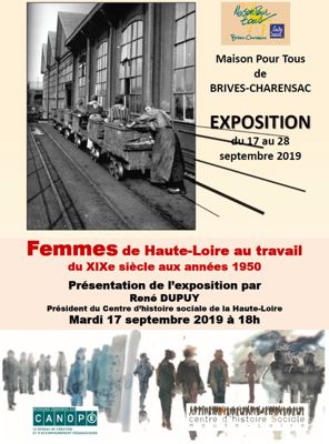 Archives départementales de la Haute-Loire. Exposition "Femmes de Haute-Loire au travail du XIXe siècle aux années 1950", par le Centre d'histoire sociale de Haute-Loire.