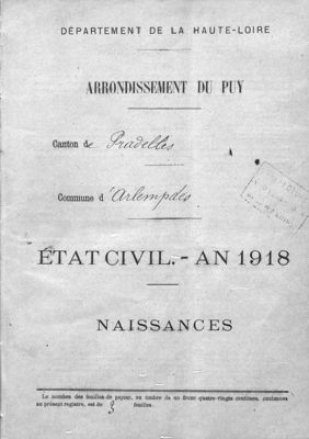 Archives départementales de la Haute-Loire. Mise en ligne des actes de naissances de l'année 1918 (commune d'Arlempdes, 1925 W 27).