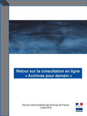 Archives départementales de la Haute-Loire. Archives de France, "Archives pour demain", synthèse des échanges (2018).