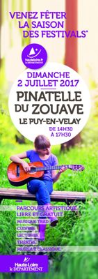 Archives départementales de la Haute-Loire. Lancement de la saison des festivals 2017 à la Pinatelle du zouave par le Département de la Haute-Loire.