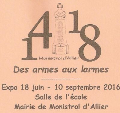 Archives départementales de la Haute-Loire. Exposition "Des armes aux larmes (1914-1918)" à Monistrol-d'Allier (association ABC).