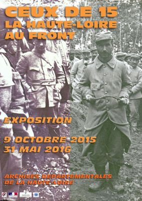 Archives départementales de la Haute-Loire. Exposition "Ceux de 15. La Haute-Loire au front" (octobre 2015).