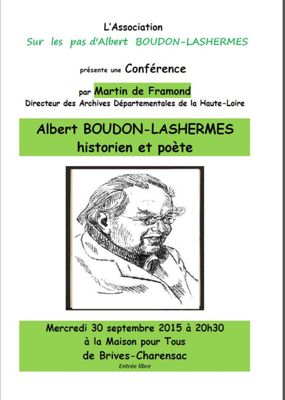Archives départementales de la Haute-Loire. Association Sur les pas de Boudon-Lashermes, conférence « Albert Boudon-Lashermes : historien et poète », 30 septembre 2015.