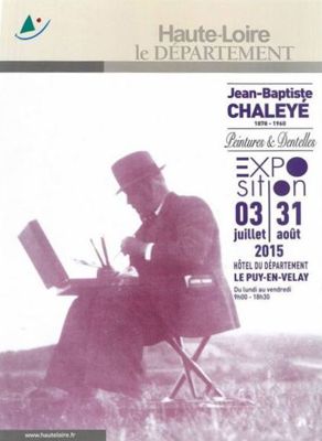 Archives départementales de la Haute-Loire. Exposition "Jean-Baptiste Chaleyé : peintures et dentelles" au Département de la Haute-Loire (août 2015).