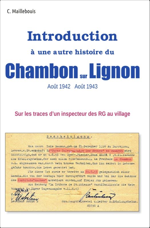 Introduction à une autre histoire du Chambon-sur-Lignon (août 1942-août 1943), Christian Maillebouis.