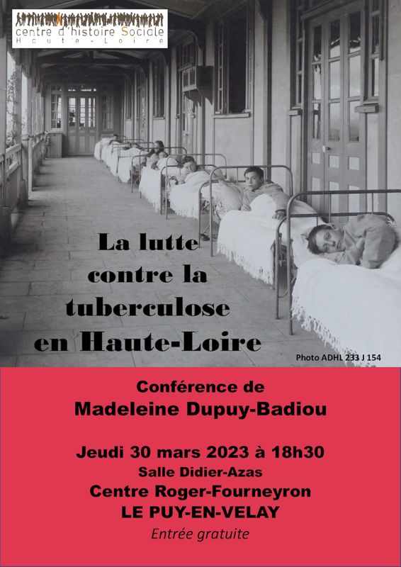 "La lutte contre la tuberculose en Haute-Loire", conférence de Madeleine Dupuy-Badiou, proposée par le Centre d'Histoire Sociale Haute-Loire