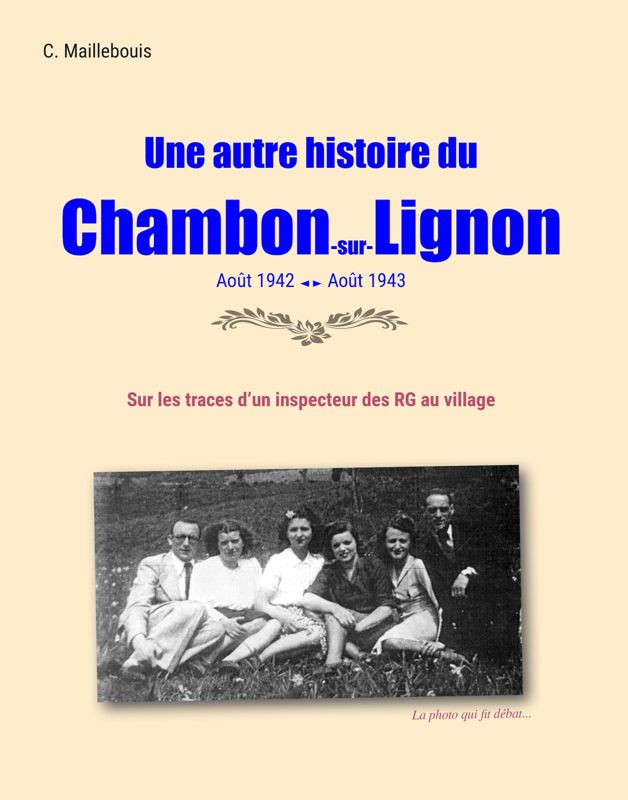 Une autre histoire du Chambon-sur-Lignon (août 1942-août 1943), Christian Maillebouis (couverture)