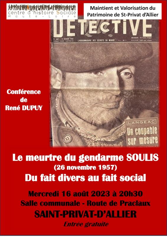 « Le meurtre du gendarme Soulis (26 novembre 1957). », affiche de la conférence de René Dupuy, organisée par le Centre d'Histoire Sociale Haute-Loire et l’Association pour le maintien et la valorisation du patrimoine de Saint-Privat-d'Allier.